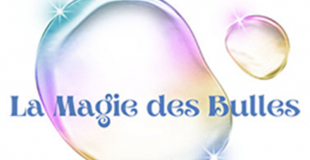 La Magie des Bulles