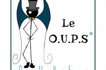 Le O.U.P.S*