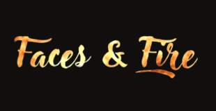 Faces & Fire Cie