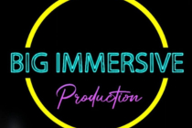 Big Immersive Production