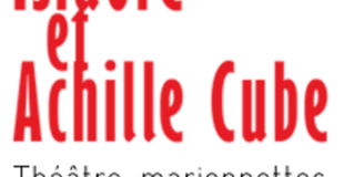 Cie Isidore et Achille Cube