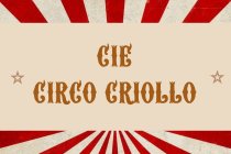 Compagnie Circo Criollo