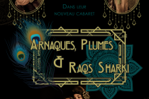 Spectacle Arnaques plumes et raq'sharki