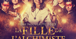 Affiche du spectacle La Fille de l'Alchimiste