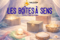 Les boîtes à sens - Spectacle 0-3 ans