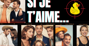 Comédie tout public Si je t'aime...
